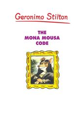 15 The Mona Mousa Code 01-I AM NOT A BRAVE MOUSE -- 绘本听读宝在线台词全文