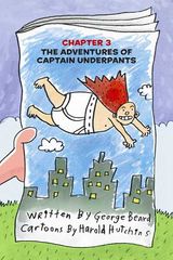 1 The Adventure of Captain Underpants 3. The Adventures of Captain Underpants -- 绘本听读宝在线台词全文