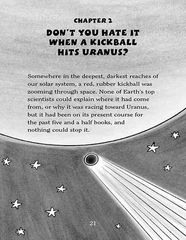 11 The Tyrannical Retaliation of the Turbo Toilet 2. Don't You Hate It When a KickballHits Uranus -- 绘本听读宝在线台词全文