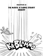 11 The Tyrannical Retaliation of the Turbo Toilet 33. To Make a Long Story Short -- 绘本听读宝在线台词全文