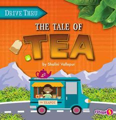 Drive Thru食物科普 10 The Tale of Tea -- 绘本听读宝在线台词全文