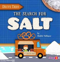 Drive Thru食物科普 8 The Search for Salt -- 绘本听读宝在线台词全文