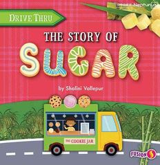 Drive Thru食物科普 9 The Story of Sugar -- 绘本听读宝在线台词全文