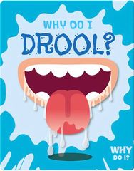 Why Do I 2 Why Do I Drool -- 绘本听读宝在线台词全文