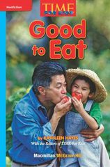 加州科学Time For Kids G1 17 Good to Eat -- 绘本听读宝在线台词全文