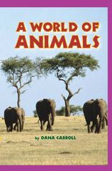 加州科学Time For Kids G1 2 A World of Animals -- 绘本听读宝在线台词全文