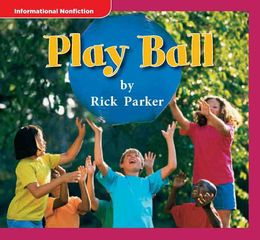 加州科学Time For Kids G1 37 Play Ball -- 绘本听读宝在线台词全文