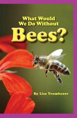 加州科学Time For Kids G1 57 What Would We Do Without Bees？ -- 绘本听读宝在线台词全文