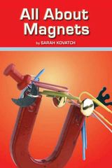 加州科学Time For Kids G2 5 All About Magnets -- 绘本听读宝在线台词全文