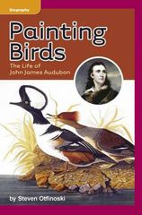 加州科学Time For Kids G3 40 Painting Birds：The Life of John James Audubon -- 绘本听读宝在线台词全文