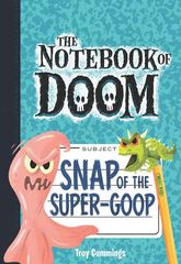 10 Snap of the Super-Goop 1 THE SALAMANDER REPORT -- 绘本听读宝在线台词全文