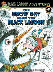 11 The Snow Day from the Black Lagoon 1 There’s No Business Like Snow Business -- 绘本听读宝在线台词全文