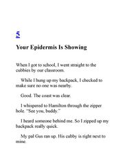 2 Never Swipe a Bully's Bear 5. Your Epidermis Is Showing -- 绘本听读宝在线台词全文