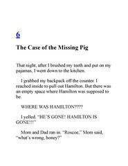 2 Never Swipe a Bully's Bear 6. The Case of the Missing Pig -- 绘本听读宝在线台词全文