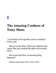 5 Don't Tap-Dance on Your Teacher 5. The Amazing Coolness of Noisy Shoes -- 绘本听读宝在线台词全文