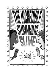 10 Stink and the Attack of the Slime Mold 6 The Incredible Shrinking Slime -- 绘本听读宝在线台词全文