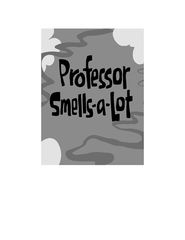 3 Stink and the Worlds Worst Super-Stinky Sneakers 7 Professor Smells-a-Lot -- 绘本听读宝在线台词全文