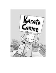 6 Stink and the Ultimate Thumb-Wrestling SmackKdown 7 Karate Canine -- 绘本听读宝在线台词全文