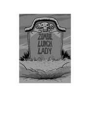 7 Stink and the Midnight Zomie Walk 5 Zombie Lunch Lady -- 绘本听读宝在线台词全文