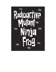 8 Stink and the Freaky Frog FreaKout 6 Radioactive Mutant Ninja Frog -- 绘本听读宝在线台词全文