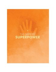 How Humans Took Over the World 3 THE SAPIENS’ SUPERPOWER -- 绘本听读宝在线台词全文