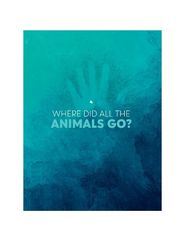How Humans Took Over the World 5 WHERE DID ALL THE ANIMALS GO -- 绘本听读宝在线台词全文