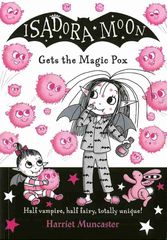 15 Isadora Moon Gets the Magic Pox Chapter 1 -- 绘本听读宝在线台词全文