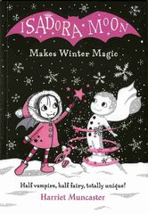 8 Isadora Moon Makes Winter Magic Chapter 1 -- 绘本听读宝在线台词全文