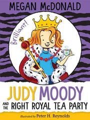 14 Judy Moody and the Right Royal Tea Party 01 Fit for a Queen -- 绘本听读宝在线台词全文