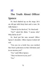 5 Officer Spence Makes No Sense! 12 The Truth About Officer Spence -- 绘本听读宝在线台词全文
