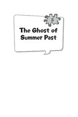 6 Bummer in the Summer! 3. The Ghost of Summer Past -- 绘本听读宝在线台词全文
