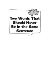 6 Bummer in the Summer! 5. Two Words That Should Never Be in the Same Sentence -- 绘本听读宝在线台词全文