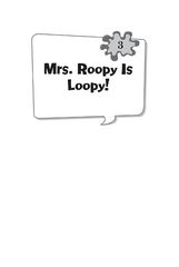 7 We're Red, Weird, and Blue! What Can We Do 3. Mrs. Roopy Is Loopy! -- 绘本听读宝在线台词全文
