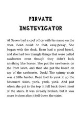 10 Ivy + Bean Take the Case 2 PIRVATE INSTEVIGATOR -- 绘本听读宝在线台词全文