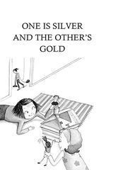 4 Ivy + Bean Take Care of the Babysitter 10 ONE IS SILVER AND THE OTHER’S GOLD -- 绘本听读宝在线台词全文