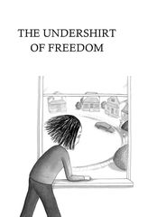 4 Ivy + Bean Take Care of the Babysitter 5 THE UNDERSHIRT OF FREEDOM -- 绘本听读宝在线台词全文