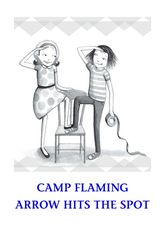 9 Ivy + Bean Make the Rules 3 Camp Flaming Arrow Hits the Spot -- 绘本听读宝在线台词全文