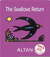 Kika's First Books 52 The Swallows Return -- 绘本听读宝在线台词全文