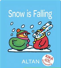 Kika's First Books 47 Snow is Falling -- 绘本听读宝在线台词全文