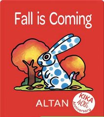 Kika's First Books 50 Fall is Coming -- 绘本听读宝在线台词全文