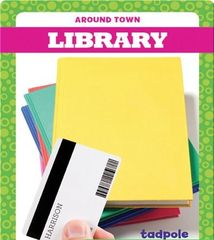 Around Town 1 Library -- 绘本听读宝在线台词全文