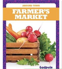 Around Town 44 Around Town: Farmer's Market -- 绘本听读宝在线台词全文