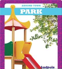 Around Town 2 Park -- 绘本听读宝在线台词全文
