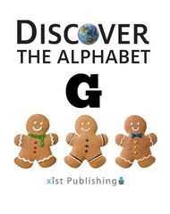 Discover the Alphabet 8 Discover The Alphabet: G -- 绘本听读宝在线台词全文