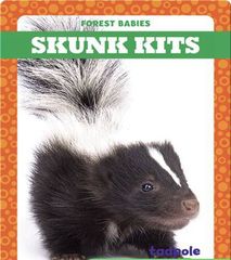 Forest Babies 89 Skunk Kits -- 绘本听读宝在线台词全文