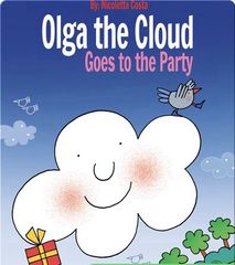 Olga the Cloud 37 Olga the Cloud Goes to the Party -- 绘本听读宝在线台词全文