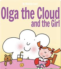 Olga the Cloud 18 Olga the Cloud and the Girl -- 绘本听读宝在线台词全文
