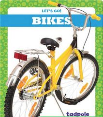 Let's Go! 25 Bikes -- 绘本听读宝在线台词全文