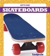 Let's Go! 32 Skateboards -- 绘本听读宝在线台词全文
