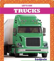 Let's Go! 34 Trucks -- 绘本听读宝在线台词全文